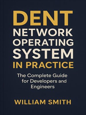 cover image of DENT Network Operating System in Practice